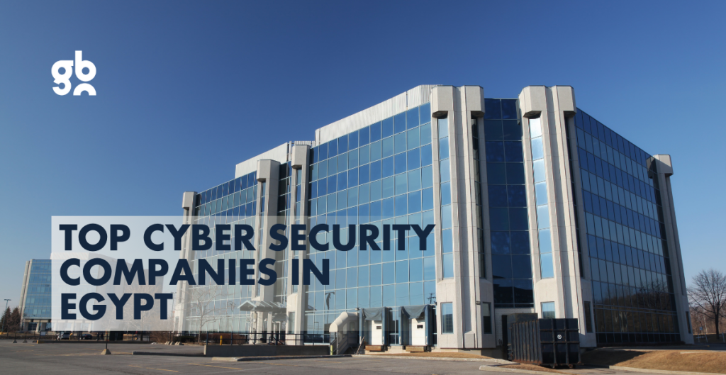 Top Cybersecurity Companies in Egypt: Beyond Products and into Security Services.