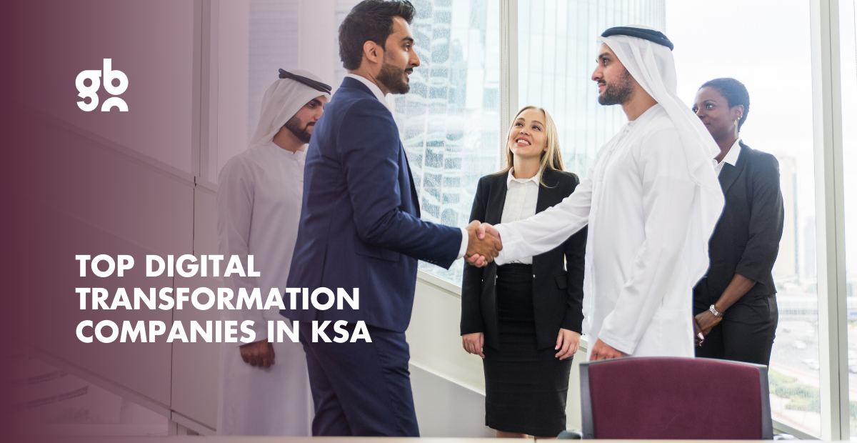 TOP DIGITAL TRANSFORMATION COMPANIES IN KSA